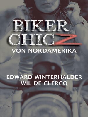 cover image of Biker Chicz Von Nordamerika